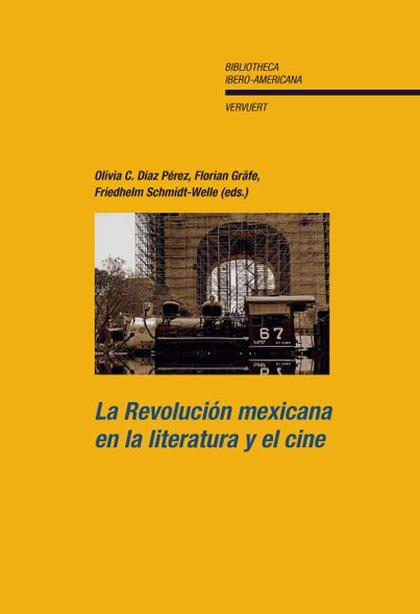 LA REVOLUCIÓN MEXICANA EN LA LITERATURA Y EL CINE
