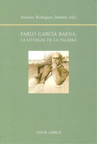 PABLO GARCÍA BAENA : LA LITURGIA DE LA PALABRA
