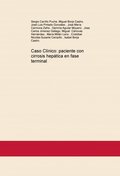 CASO CLÍNICO: PACIENTE CON CIRROSIS HEPÁTICA EN FASE TERMINAL