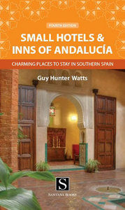 SMALL HOTELS AND INNS OF ANDALUCIA