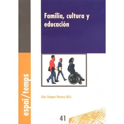 FAMILIA, CULTURA Y EDUCACIÓN.