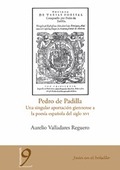 PEDRO DE PADILLA : UNA SINGULAR APORTACIÓN GIENNENSE A LA POESÍA ESPAÑOLA DEL SIGLO XVI