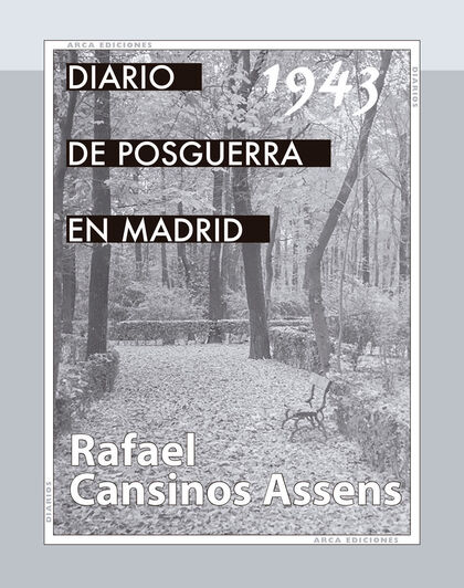 DIARIO DE POSGUERRA EN MADRID, 1943