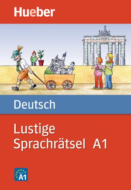 LUSTIGE SPRACHRÄTSEL DEUTSCH.A1