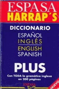 ESPASA-HARRAP'S DICCIONARIO PLUS ESPAÑOL-INGLÉS, ENGLISH-SPANISH