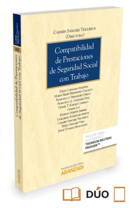 COMPATIBILIDAD PRESTACIONES DE SEGURIDAD SOCIAL CON TRABAJO.