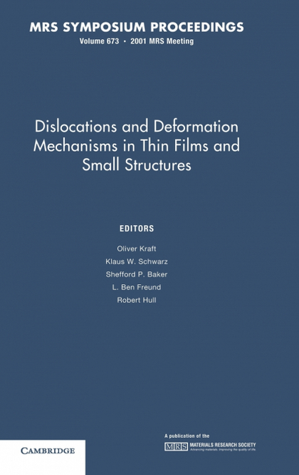 DISLOCATIONS AND DEFORMATION MECHANISMS IN THIN FILMS AND SMALL STRUCTURES