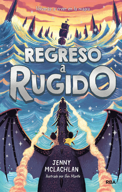REGRESO A RUGIDO (LA TIERRA DEL RUGIDO 2)