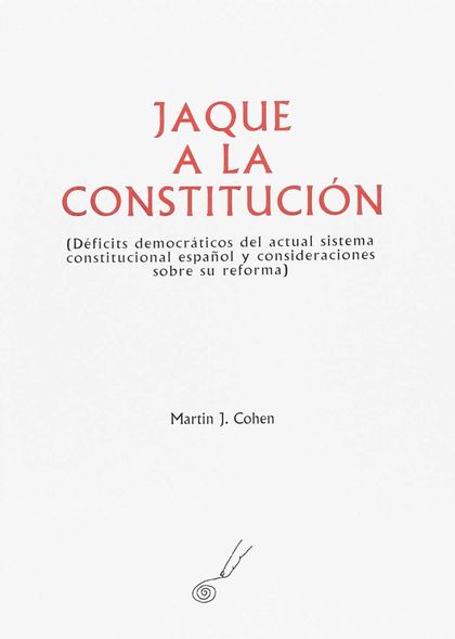 JAQUE A LA CONSTITUCIÓN