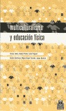 MULTICULTURALISMO Y EDUCACIÓN FÍSICA