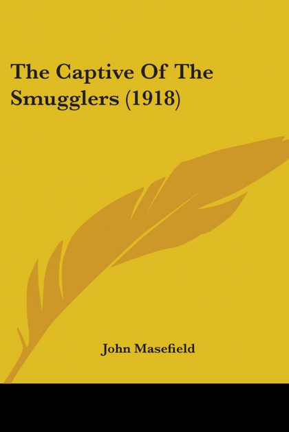 THE CAPTIVE OF THE SMUGGLERS (1918)