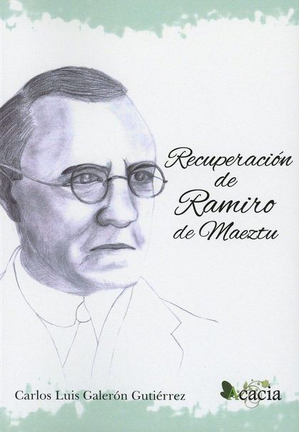 RECUPERACIÓN DE RAMIRO DE MAEZTU
