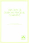TRATADO DE DERECHO PROCESAL CANONICO