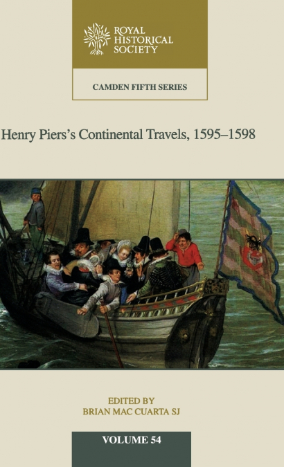 HENRY PIERS'S CONTINENTAL TRAVELS, 1595-8