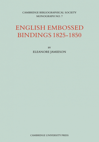 ENGLISH EMBOSSED BINDINGS 1825 50