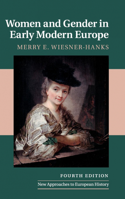 WOMEN AND GENDER IN EARLY MODERN EUROPE