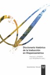 DICCIONARIO HISTÓRICO DE LA TRADUCCIÓN EN HISPANOAMÉRICA