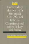 CONTENIDO Y ALCANCE SENTENCIA 61/1997 T.C. SOBRE LEY DEL SUELO