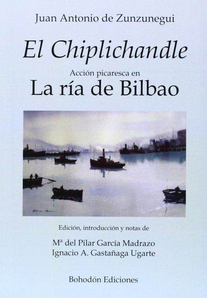 EL CHIPLICHANDLE (ACCIÓN PICARESCA EN LA RÍA DE BILBAO)