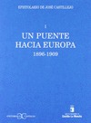 PUENTE HACIA EUROPA 1896-1909