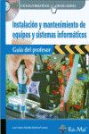 GUIA DIDACTICA INSTALACIÓN Y MANTENIMIENTO DE EQUIPOS Y SISTEMAS INFORMÁTICOS.