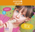 MUSIC 5. PRIMARY. ANAYA + DIGITAL.