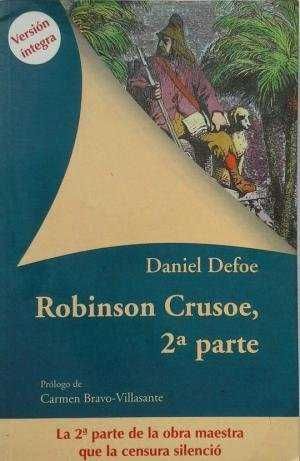 ROBINSON CRUSOE, 2 PARTE.