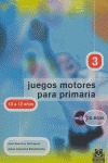 JUEGOS MOTORES PARA PRIMARIA -10 A 12 AÑOS- (LIBRO+CD)