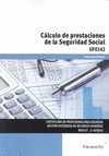 CÁLCULO DE PRESTACIONES DE LA SEGURIDAD SOCIAL