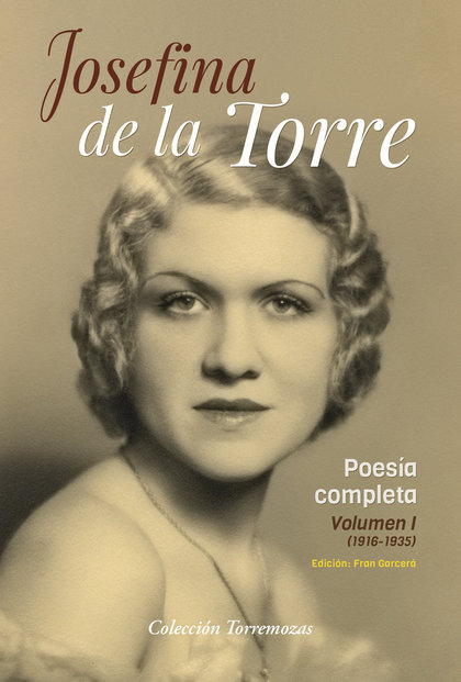 POESIA COMPLETA JOSEFINA DE LA TORRE VOLUMEN 1.