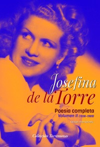 POESIA COMPLETA JOSEFINA DE LA TORRE VOLUMEN 2.