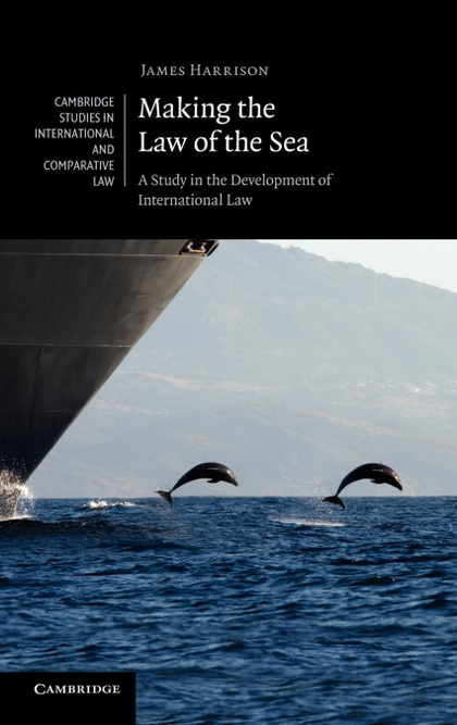 MAKING THE LAW OF THE SEA