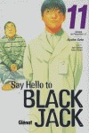 SAY HELLO TO BLACK JACK 11