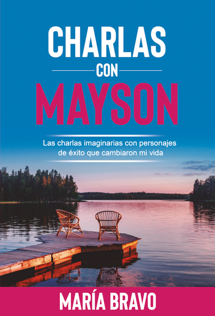 CHARLAS CON MAYSON