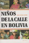 LOS NIÑOS DE LA CALLE EN BOLIVIA