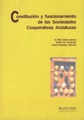 CONSTITUCIÓN Y FUNCIONAMIENTO DE LAS SOCIEDADES COOPERATIVAS ANDALUZAS.