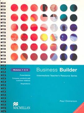 BUSINESS BUILDER 3 TEACHER'S RESOURCE BOOK. MÓDULOS 7,8,9.