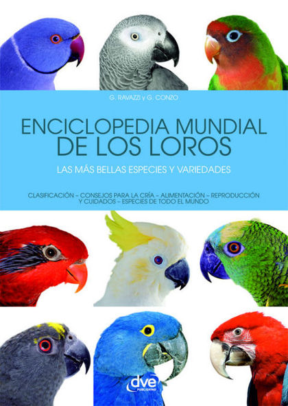 ENCICLOPEDIA MUNDIAL DE LOS LOROS