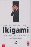 IKIGAMI 2, COMUNICADO DE MUERTE