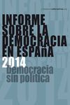 INFORME SOBRE LA DEMOCRACIA EN ESPAÑA 2014