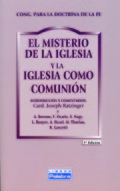 EL MISTERIO DE LA IGLESIA Y LA IGLESIA COMO COMUNIÓN