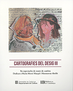 CARTOGRAFIES DEL DESIG III. SIS ESPECTACLES DE TEATRE DE CAMBRA. DEDICAT A MARIA.