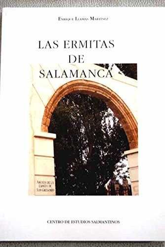 LAS ERMITAS DE SALAMANCA : HISTORIA, ARTE Y RELIGIOSIDAD POPULAR (11-28-1861)