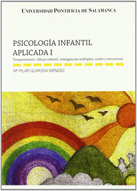 PSICOLOGÍA INFANTIL APLICADA I : TEMPERAMENTO, DIBUJO INFANTIL, INTELIGENCIAS MÚLTIPLES, SUEÑO